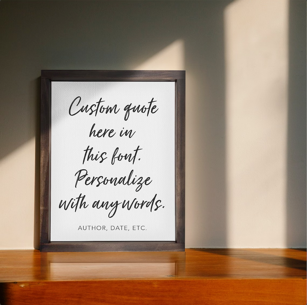 Custom Quote Print — Framed Canvas