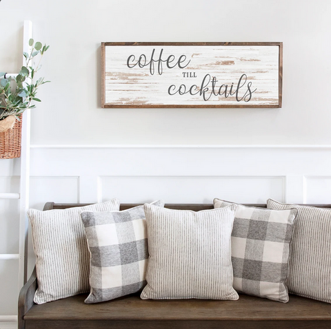 Coffee Til Cocktails — Framed Wood Farmhouse Decor