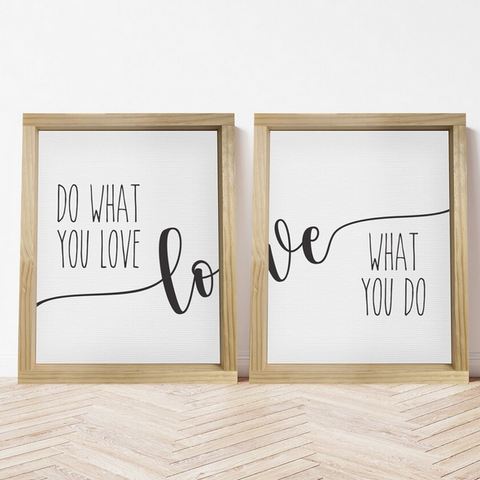 Do What You Love Love What You Do — Two (2) Canvas Bundle