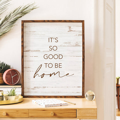 It&#39;s So Good To Be Home, Wood Plank Textured Framed Canvas, Entryway Family Home Wall Decor, Farmhouse Home Decor, Multiple Stain Options