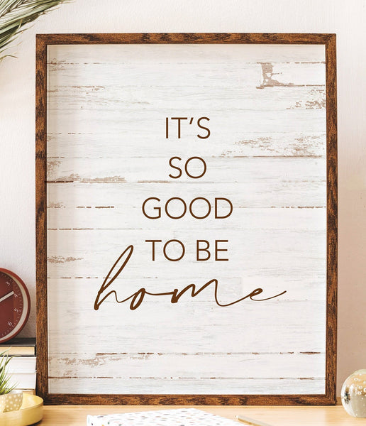 It&#39;s So Good To Be Home, Wood Plank Textured Framed Canvas, Entryway Family Home Wall Decor, Farmhouse Home Decor, Multiple Stain Options